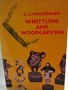   Whittling and Woodcarving Paperback Book 1962 Wood Carving VTG NR