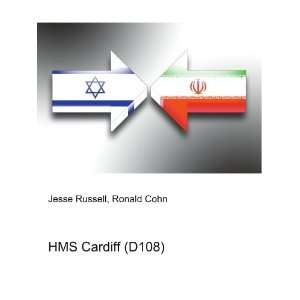 HMS Cardiff (D108) Ronald Cohn Jesse Russell  Books