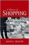   of Shopping, (0801485517), Daniel Miller, Textbooks   