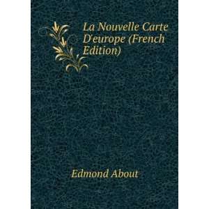   Carte Deurope (French Edition) Edmond About  Books