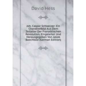  Herausgegeben Von Jakob Baechtold (German Edition) David Hess Books