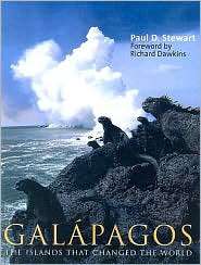 Galapagos The Islands That Changed the World, (0300122306), Paul D 