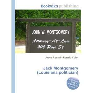   Montgomery (Louisiana politician) Ronald Cohn Jesse Russell Books