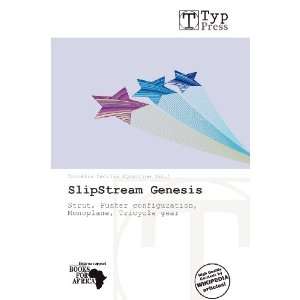   SlipStream Genesis (9786136270920) Cornelia Cecilia Eglantine Books