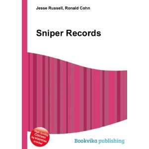  Sniper Records Ronald Cohn Jesse Russell Books