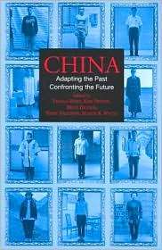 China Adapting the Past, Confronting the Future, (0892641568), Thomas 