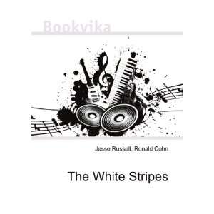  The White Stripes Ronald Cohn Jesse Russell Books