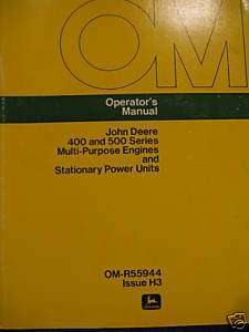 John Deere 400 500 Engine 4270 6362 6404 6531 Operator Manual  