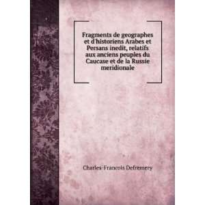   Caucase et de la Russie meridionale Charles Francois Defremery Books