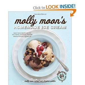  Molly Moons Homemade Ice Cream Sweet Seasonal Recipes 