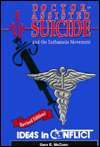 Doctor Assisted Suicide and the Euthanasia Movement, (0865961786 