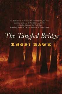   The Tangled Bridge by Rhodi Hawk, Doherty, Tom 