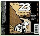 Bristol Brewing BRISTOLS OLD NO 23 BARLEY WINE beer label CO 12oz