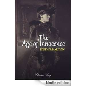 The Age of Innocence   Wharton Classics Fiction ( Annotated ) Edith 