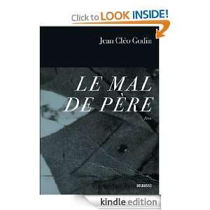 Le mal de père (French Edition) Jean Cléo Godin, Gwen Catala, Del 