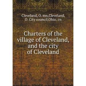   the city of Cleveland Cleveland Ohio Cleveland Ohio. ; Ohio. Books