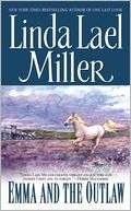 Emma and the Outlaw (Orphan Linda Lael Miller