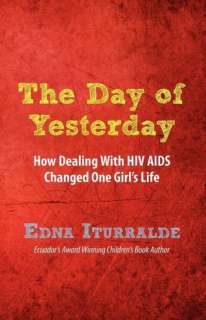    The Day of Yesterday by Edna Iturralde, WPR Publishing  Paperback