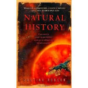  Natural History [Paperback] Justina Robson Books