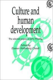 Culture and Human Development The Selected Papers of John Whiting 