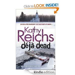 Deja Dead (Temperance Brennan 1) Kathy Reichs  Kindle 