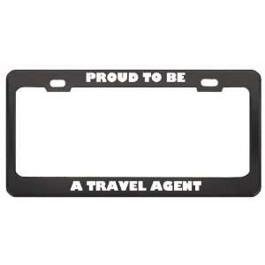  IM Proud To Be A Travel Agent Profession Career License 