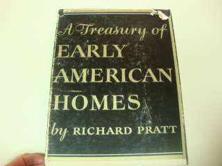 Treasury of Early American Homes 1949 Richard Pratt Illustrated 