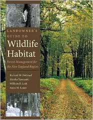 Guide to Wildlife Habitat Forest Management for the New England 