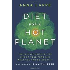  Diet for a Hot Planet The Climate Crisis at the End of 