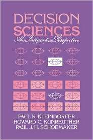 Decision Sciences An Integrative Perspective, (0521328675), Paul R 