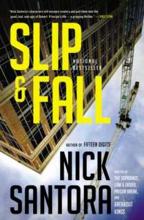   Slip and Fall by Nick Santora, Little, Brown 