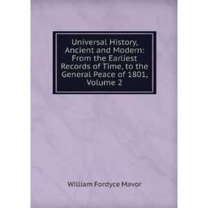  Universal History, Ancient and Modern From the Earliest 
