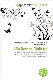 Alfa Romeo Giulietta, (6130807716), Frederic P. Miller, Textbooks 