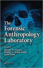 The Forensic Anthropology Laboratory, (0849323207), Michael W. Warren 