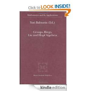 Groups, Rings, Lie and Hopf Algebras (Mathematics and Its Applications 