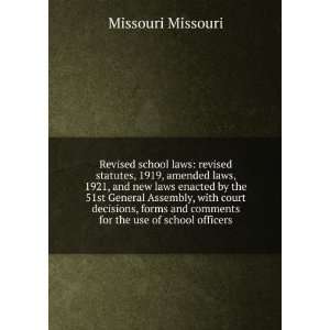  Revised school laws revised statutes, 1919, amended laws 