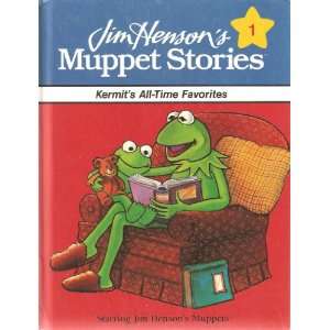   Jim Hensons Muppet Stories Kermits All Time Favorites JIM HENSON