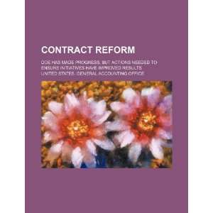  Contract reform DOE has made progress, but actions needed 