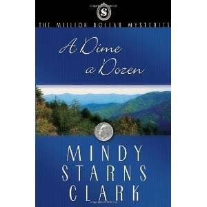   Dollar Mysteries, Book 3) [Paperback] Mindy Starns Clark Books
