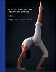 Anatomy & Physiology Laboratory Manual, Brief, (0495112178), Robert 