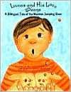 Lucas and His Loco Beans A Bilingual Tale of the Mexican Jumping Bean