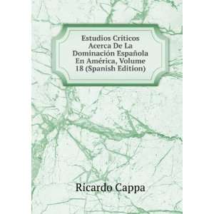   ola En AmÃ©rica, Volume 18 (Spanish Edition) Ricardo Cappa Books