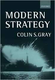   Strategy, (0198782519), Colin S. Gray, Textbooks   