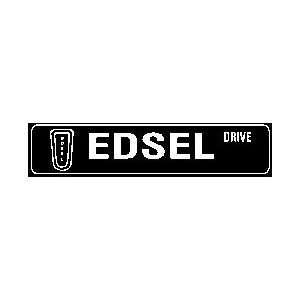  EDSEL DRIVE classic antique car NEW sign