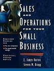 Sales and Operations for Your Small Business NEW