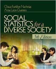 Social Statistics For A Diverse Society, (1412968240), Chava Frankfort 