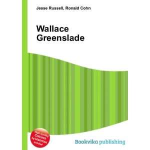  Wallace Greenslade Ronald Cohn Jesse Russell Books