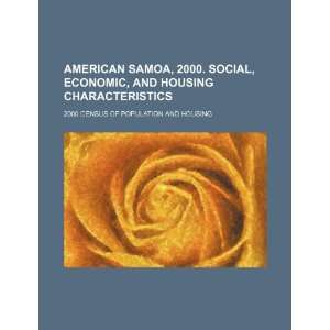   , and housing characteristics 2000 census of population and housing