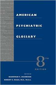 American Psychiatric Glossary, (1585620939), Narriman C. Shahrokh 