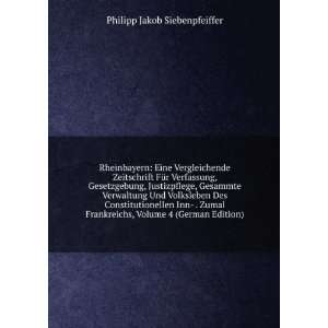   , Volume 4 (German Edition) Philipp Jakob Siebenpfeiffer Books